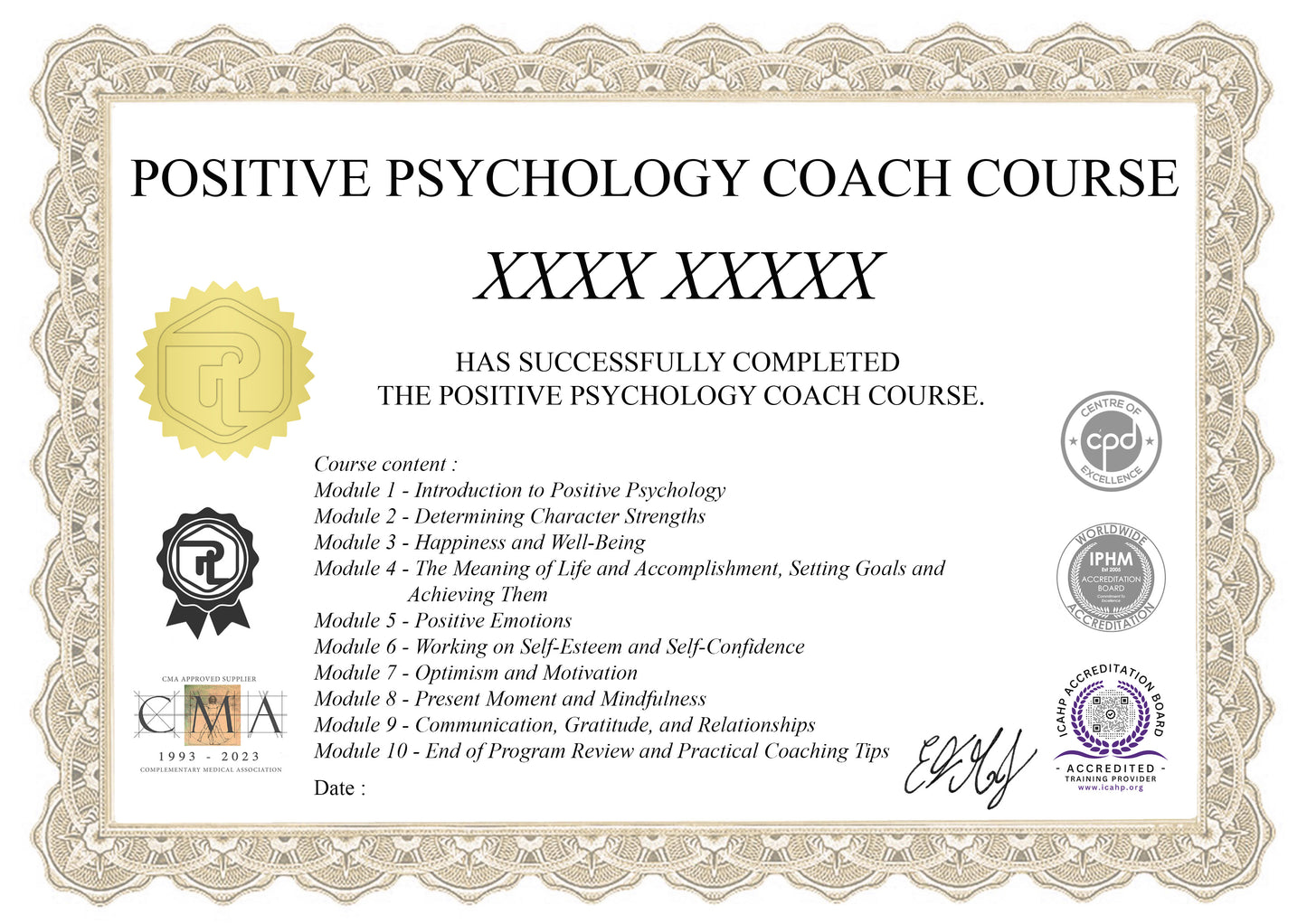  Our Positive Psychology Coach Course premium certificate.