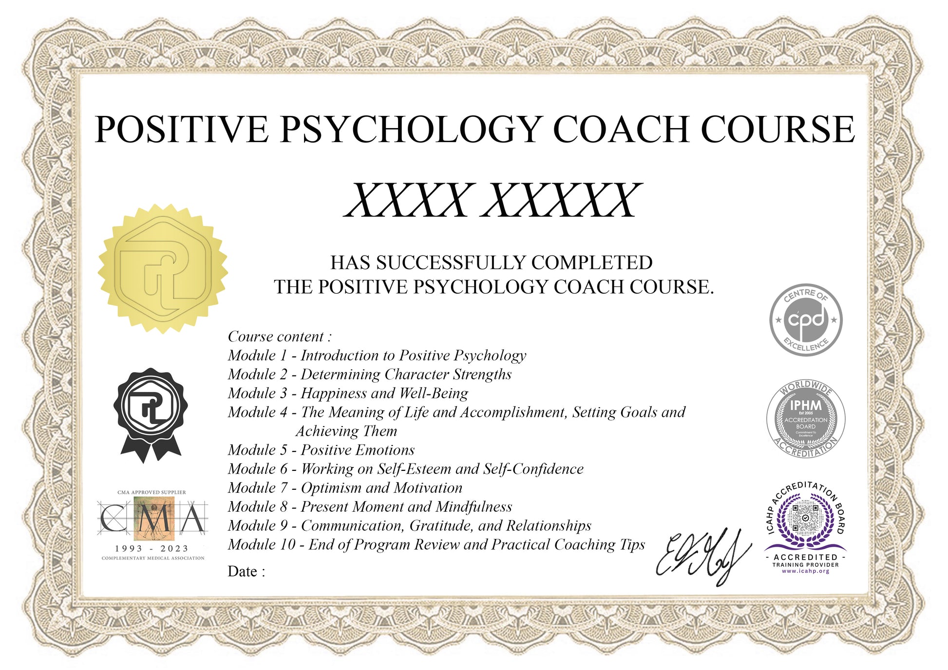  Our Positive Psychology Coach Course premium certificate.